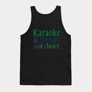 Karaoke Therapy Green Tank Top